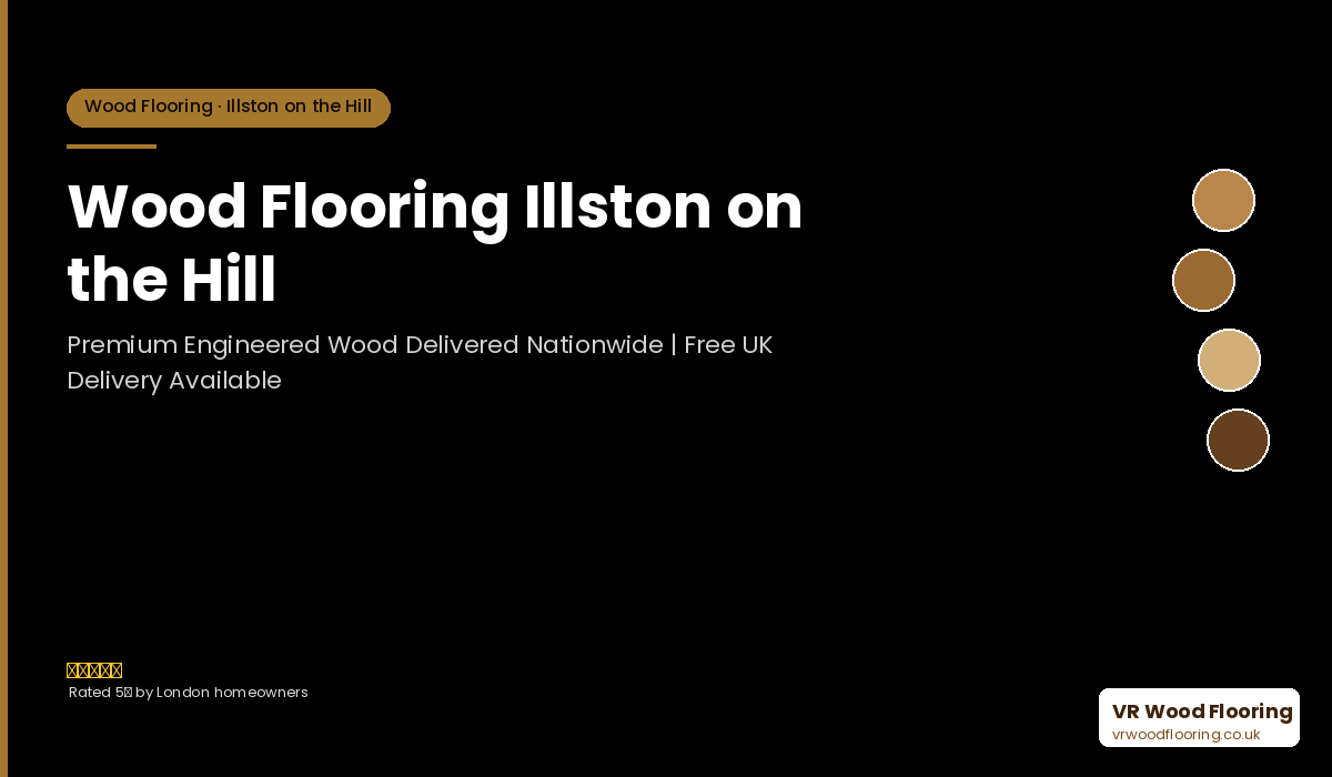 Wood Flooring Illston on the Hill